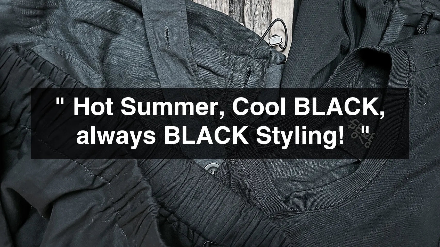 Hot Summer, Cool BLACK, always BLACK Styling!