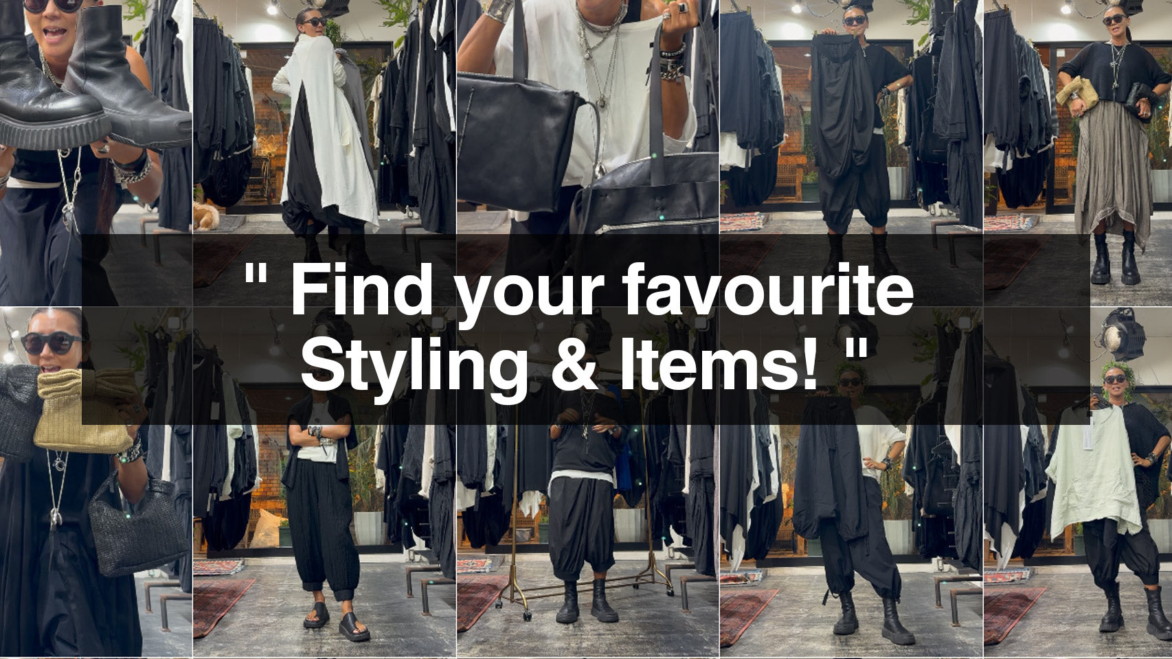 Find your favourite Styling & Items!